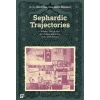 Sephardic Trajectories