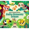 Sesli ve Hareketli Kitabım – Balta Girmemiş Orman (Ciltli)