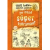 Sessiz Sakinin Gürültülü Maceraları 06 - Bu Nasıl Süper Kahraman? (Ciltli)