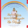 Sevdiğin Biri Öldüğünde Ne Olur? - Küçük Çocuklara Ölümü Açıklayan Kitap