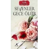 Sevenler Gece Ölür