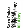 Seza Paker Refleksif Akışkanlıklar