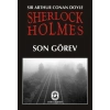 Sherlock Holmes  Son Görev