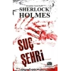 Sherlock Holmes - Suç Şehri