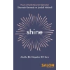 Shine - Mutlu Bir Hayatın 20 Sırrı