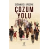 Sığınmacı Krizine Çözüm Yolu