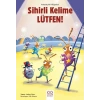 Sihirli Kelime Lütfen! - Arkadaşlık Hikayeleri