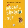 Sincap ve Dökülen Süt