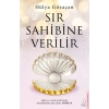 Sır Sahibine Verilir