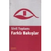 Sivil Toplum: Farklı Bakışlar