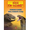 Sizce Kim Kazanır? Komodo Ejderi Kral Kobraya Karşı