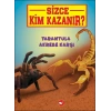 Sizce Kim Kazanır? - Tarantula Akrebe Karşı