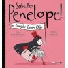 Sobe, Ben Penelope! Dünyalar Benim Oldu