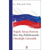 Soğuk Savaş Sonrası Rus Dış Politikasında Ontolojik Güvenlik