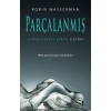 Soğuk Uyanış Serisi 3. Kitap - Parçalanmış