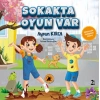 Sokakta Oyun Var