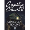 Son Evdeki Tehlike