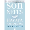 Son Nefes Havaya Karışmadan