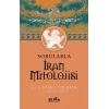Sorularla İran Mitolojisi