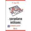 Sorunların İntikamı: Çözemeyeni Çözerler