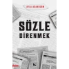 Sözle Direnmek