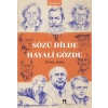 Sözü Dilde Hayali Gözde - Portreler 1