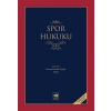 Spor Hukuku (Yenilenmiş Basım)