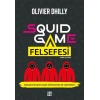 Squıd Game Felsefesi