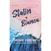 Stalin+Bianca