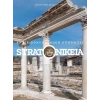 Stratonikeia – Antik Dönemlerden Günümüze