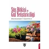 Süs Bitkisi Ve Gül Yetiştiriciliği