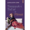 Taaşşuk-ı Talat ve Fitnat
