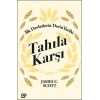 Tahıla Karşı - İlk Devletlerin Derin Tarihi