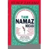 Tam Namaz Hocası - Din Kardeşlerime İbadet Bilgileri