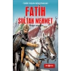 Tarih Yazan Komutanlar - Fatih Sultan Mehmet