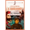 Tarihin Gerçek Yüzü - 6 Son Hükümdar II. Abdülhamid; Ulu Hakan mı, Despot S