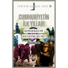 Tarihin Gerçek Yüzü - 8 Cumhuriyetin İlk Yılları; Demokrasi mi, Diktatörlük mü?