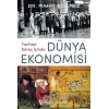Tarihsel Süreç İçinde Dünya Ekonomisi