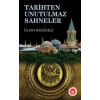 Tarihten Unutulmaz Sahneler