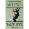 Tartuffe ve Diğer Oyunlar - Le Tartuffe