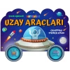 Taşıtlar Serisi - Uzay Araçları Çıkartmalı Etkinlik Kitabı