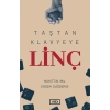 Taştan Klavyeye Linç