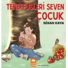 Teneffüsleri Seven Çocuk