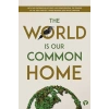 The World is our Common Home Research