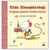 Tilda Elmaçekirdeği - Doğum Günün Kutlu Olsun!