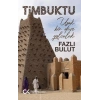Timbuktu - Uzak Bir Düşe Yolculuk