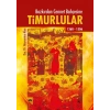 Timurlular/Bozkırdan Cennet Bahçesine 1360-1506