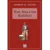 Tom Amcanın Kulübesi