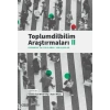 Toplumdilbilim Araştırmaları II (Kuramsal ve Uygulamalı Yaklaşımlar)