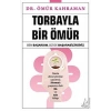 Torbayla Bir Ömür